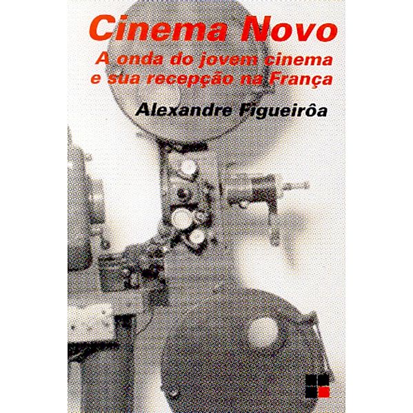Cinema Novo / Campo imagético, Alexandre Figueirôa
