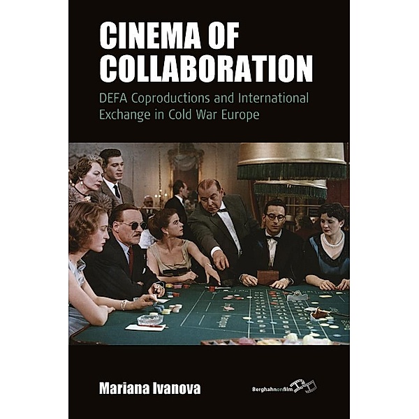 Cinema of Collaboration / Film Europa Bd.21, Mariana Ivanova