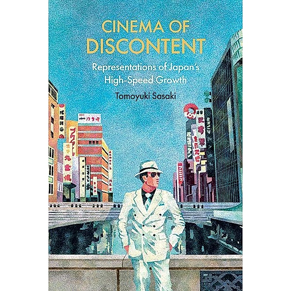Cinema of Discontent / SUNY series, Horizons of Cinema, Tomoyuki Sasaki