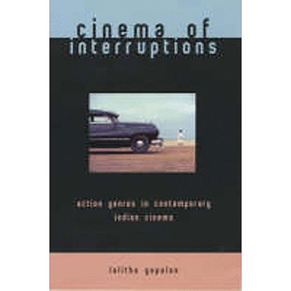 Cinema of Interruptions, Lalitha Gopalan