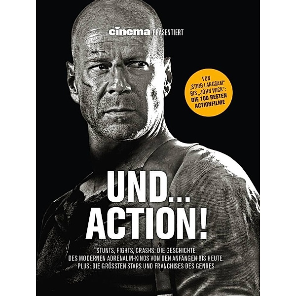 Cinema präsentiert: Und... Action! - Stunts, Fights, Crashs: Die Geschichte des modernen Adrenalin-Kinos von den Anfängen bis heute, Cinema - Das Kino-Magazin