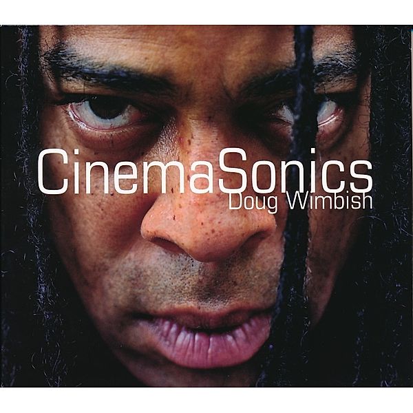 Cinema Sonics, Doug Wimbish