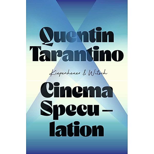 Cinema Speculation, Quentin Tarantino