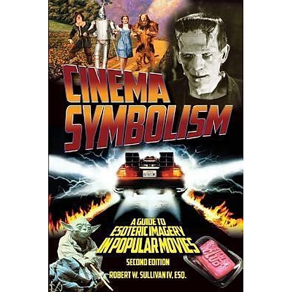 Cinema Symbolism, Robert W. Sullivan Iv