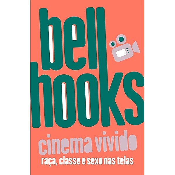 Cinema vivido, Bell Hooks