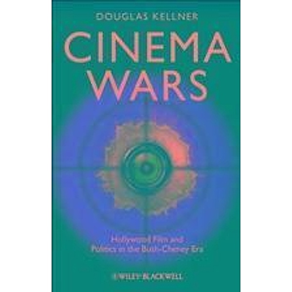 Cinema Wars, Douglas M. Kellner