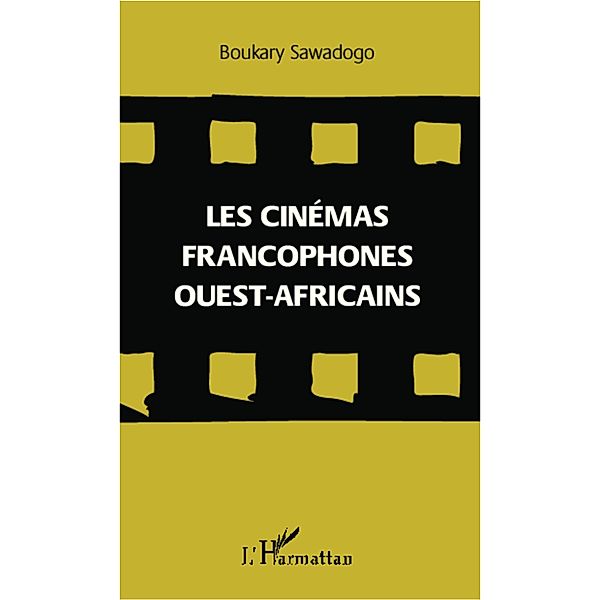 Cinemas francophones ouest-africains Les, Boukary Sawadogo Boukary Sawadogo