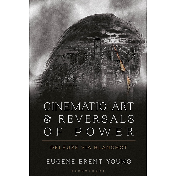 Cinematic Art and Reversals of Power, Eugene B. Young