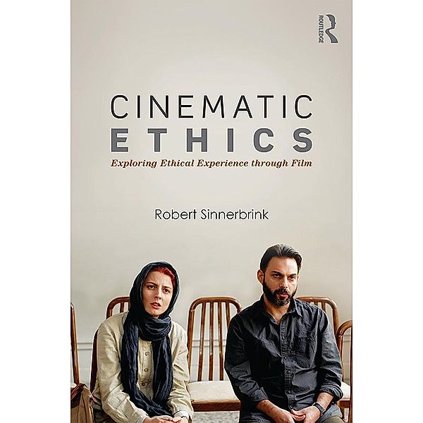 Cinematic Ethics, Robert Sinnerbrink