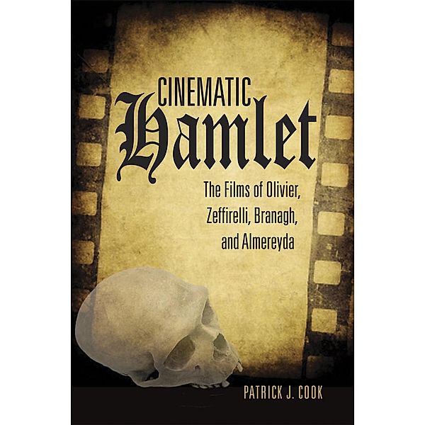 Cinematic Hamlet, Patrick J. Cook