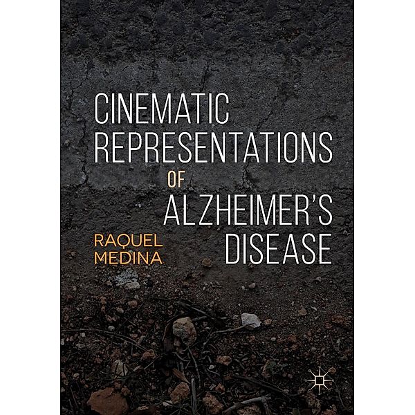 Cinematic Representations of Alzheimer's Disease, Raquel Medina