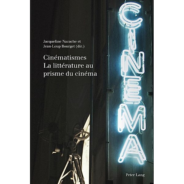 Cinematismes- La litterature au prisme du cinema