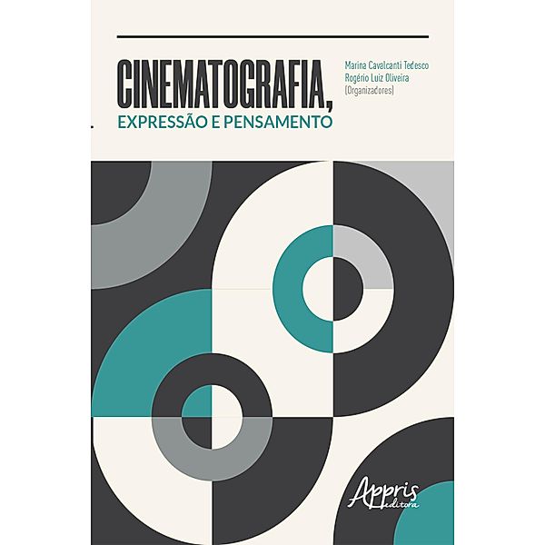 Cinematografia, Expressão e Pensamento, Marina Cavalcanti Tedesco, Rogério Luiz Oliveira