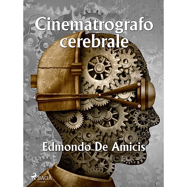 Cinematrografo cerebrale, Edmondo De Amicis
