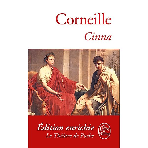 Cinna / Théâtre, Pierre Corneille