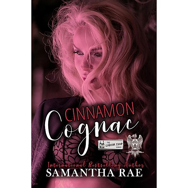 Cinnamon Cognac, Samantha Rae