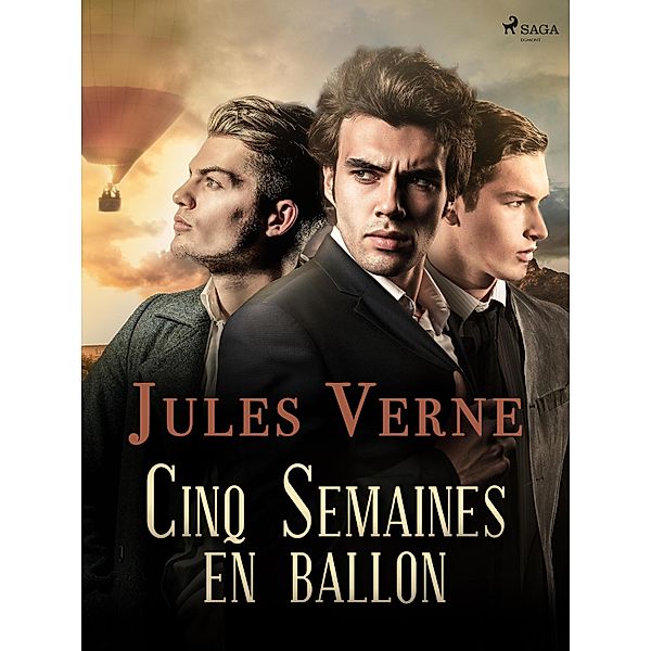 Cinq Semaines en ballon / Voyages extraordinaires, Jules Verne