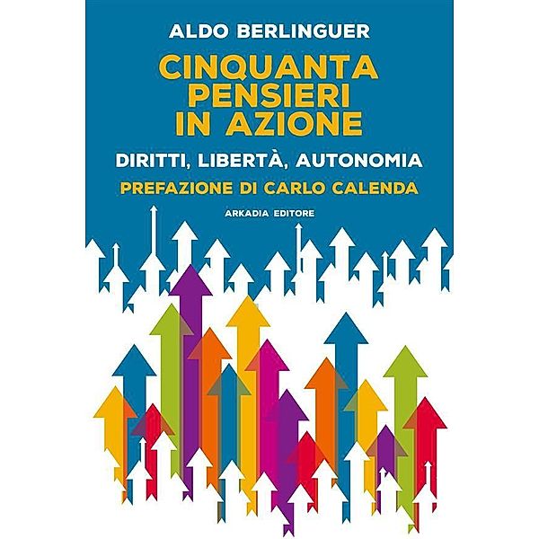 Cinquanta pensieri in Azione, Aldo Berlinguer