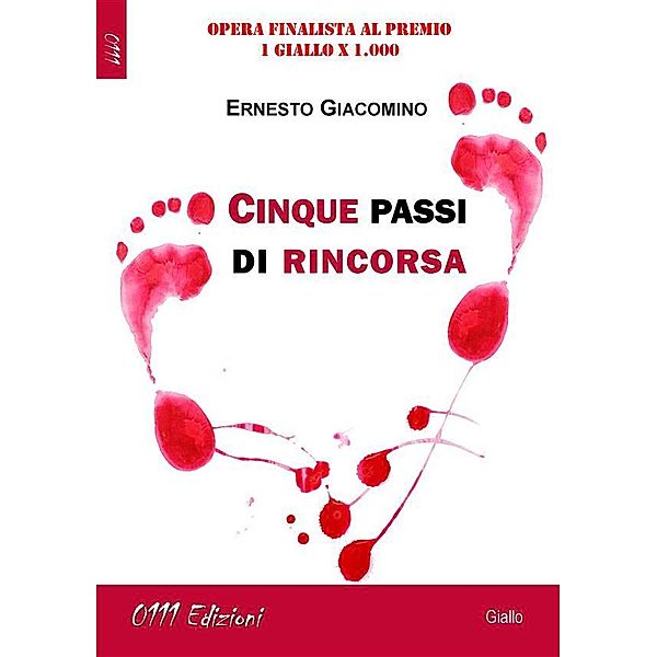 Cinque passi di rincorsa, Ernesto Giacomino