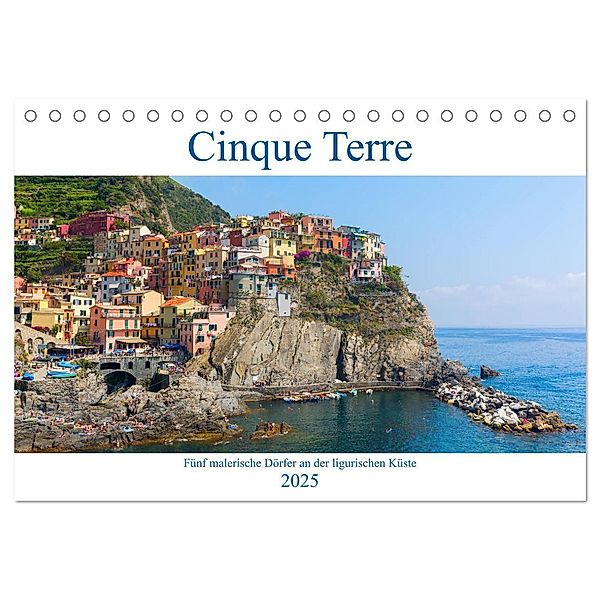 Cinque Terre - Fünf malerische Dörfer an der ligurischen Küste (Tischkalender 2025 DIN A5 quer), CALVENDO Monatskalender, Calvendo, Christian Müller