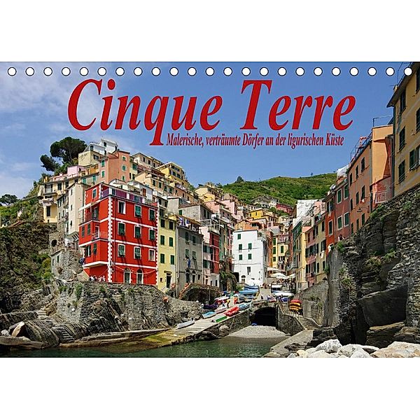 Cinque Terre - Malerische, verträumte Dörfer an der ligurischen Küste (Tischkalender 2021 DIN A5 quer), LianeM