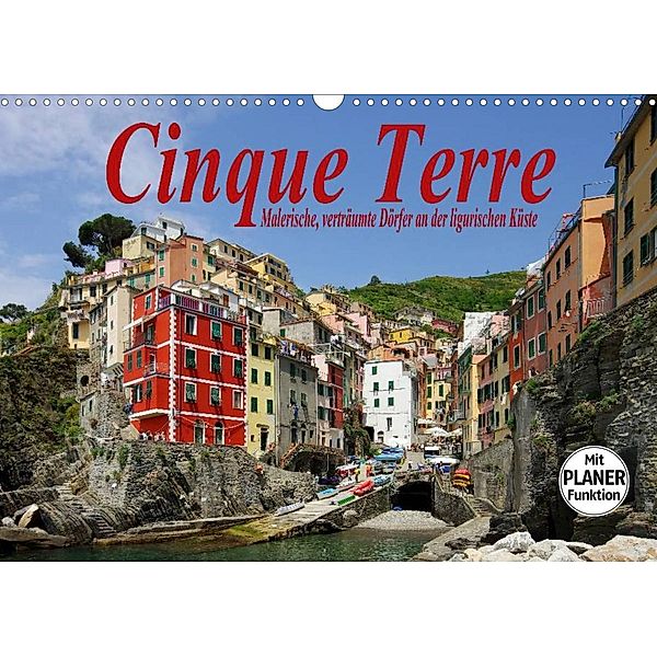 Cinque Terre - Malerische, verträumte Dörfer an der ligurischen Küste (Wandkalender 2023 DIN A3 quer), LianeM