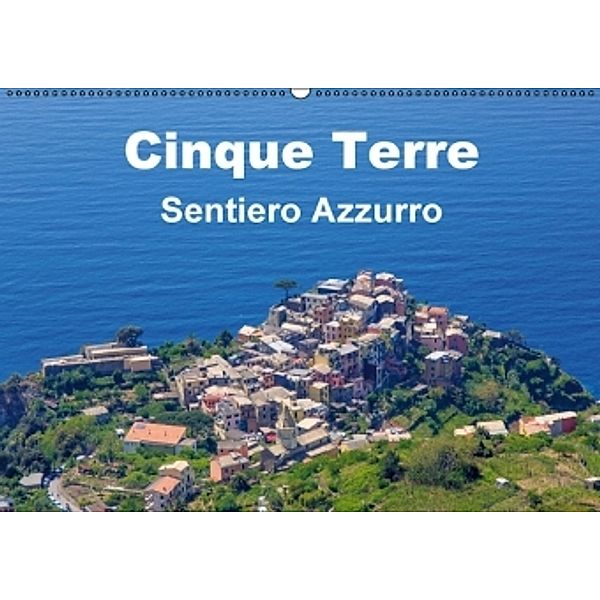 Cinque Terre Sentiero Azzurro (Wandkalender 2016 DIN A2 quer), Giuseppe Lupo