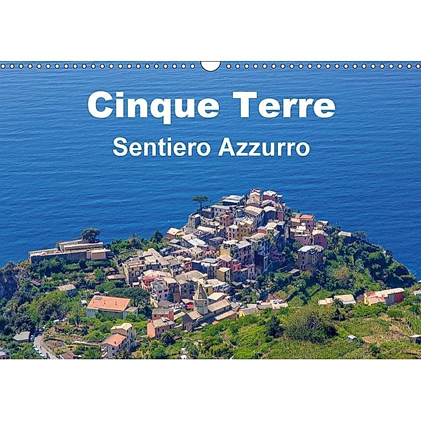 Cinque Terre Sentiero Azzurro (Wandkalender 2018 DIN A3 quer), Giuseppe Lupo