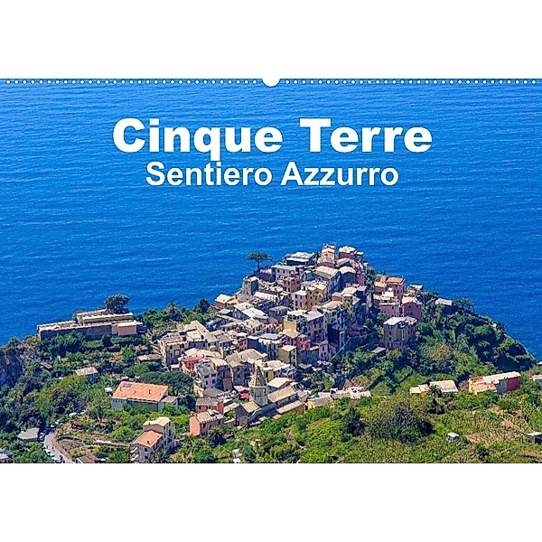 Cinque Terre Sentiero Azzurro (Wandkalender 2023 DIN A2 quer), Giuseppe Lupo