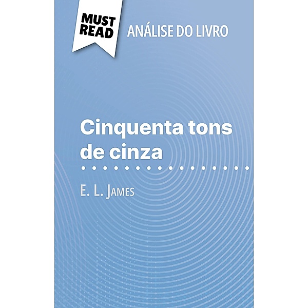 Cinquenta tons de cinza de E. L. James (Análise do livro), René Henri
