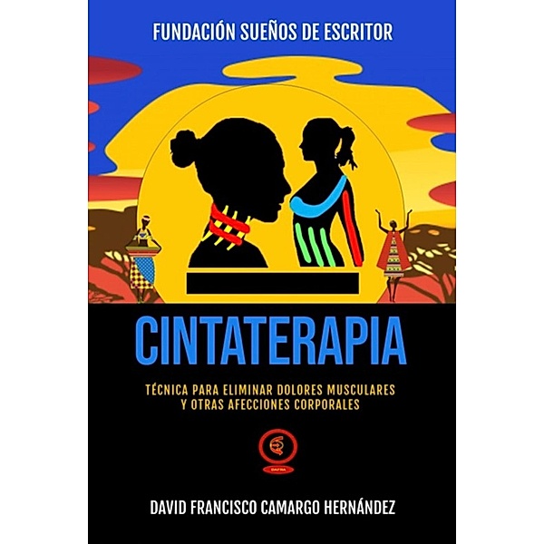 Cintaterapia, David Francisco Camargo Hernández