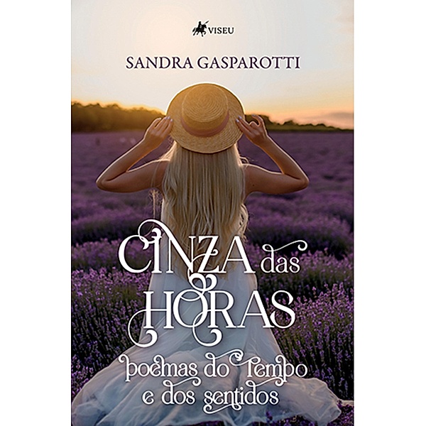 Cinza das Horas, Sandra Gasparotti