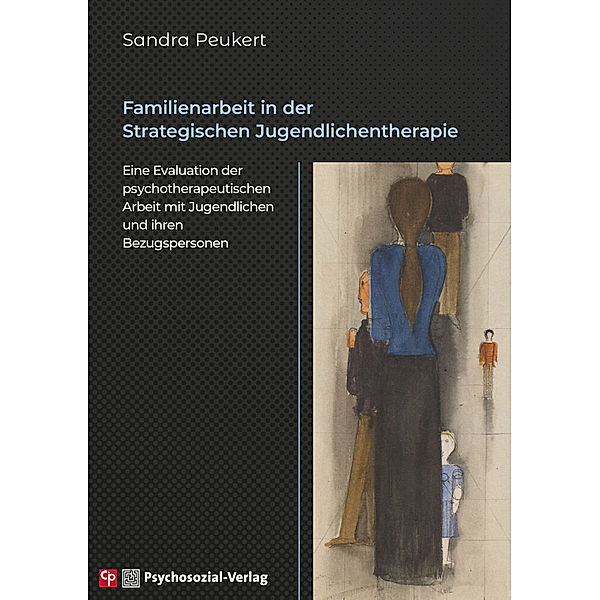 CIP-Medien / Familienarbeit in der Strategischen Jugendlichentherapie, Sandra Peukert