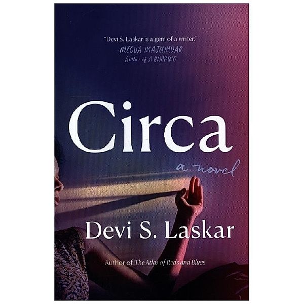 Circa, Devi S. Laskar