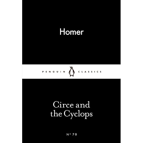 Circe and the Cyclops / Penguin Little Black Classics, Homer