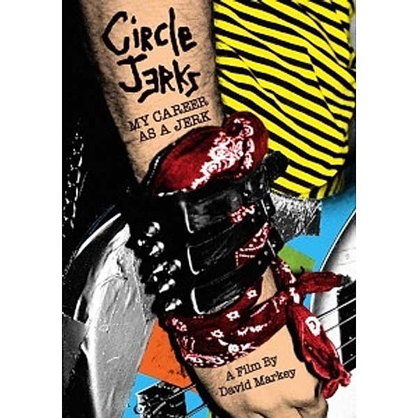 Circle Jerks - My Career As A Jerk, Circle Jerks