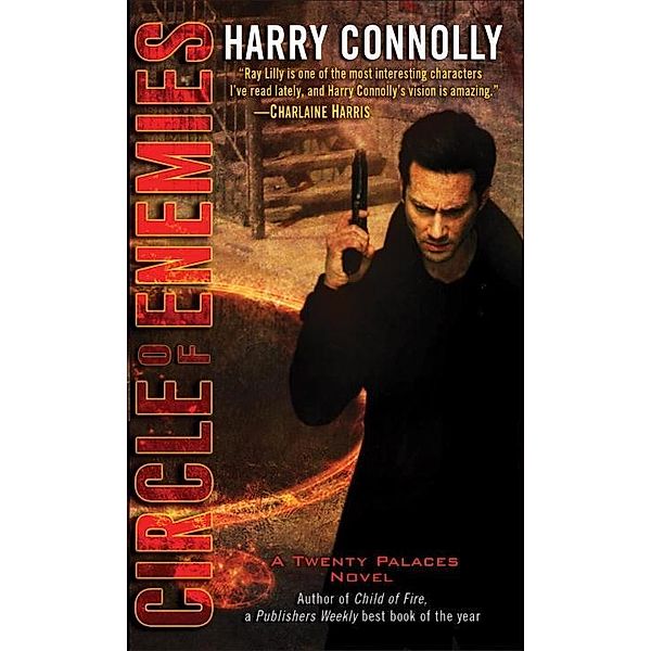Circle of Enemies / Twenty Palaces Bd.3, Harry Connolly