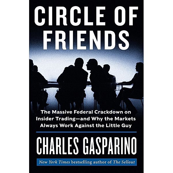 Circle of Friends, Charles Gasparino