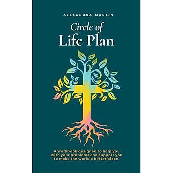 Circle of Life Plan / Alexandra Martin, Alexandra Martin