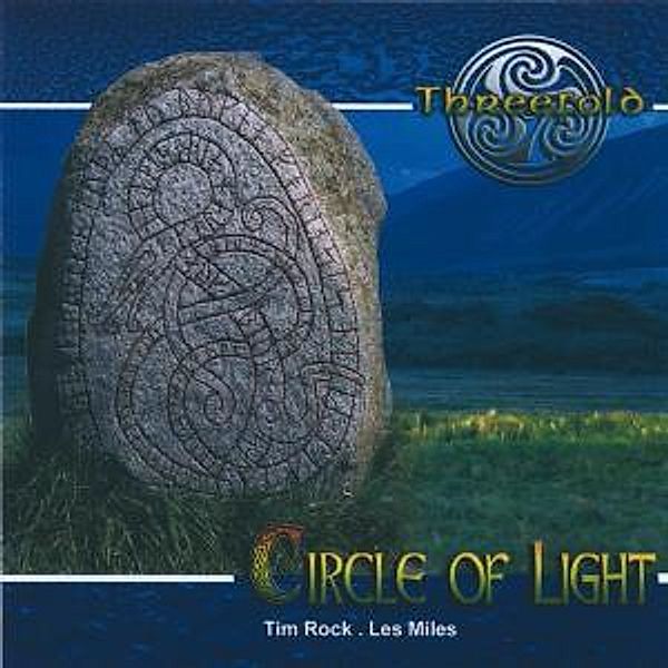 Circle of Light, Threefold (tim Rock, Les Miles)