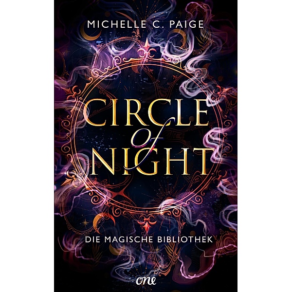 Circle of Night - Die magische Bibliothek, Michelle C. Paige