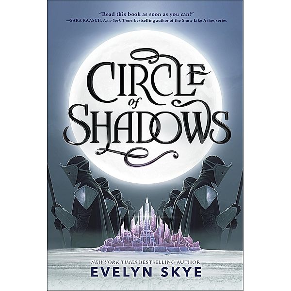 Circle of Shadows / Circle of Shadows, Evelyn Skye