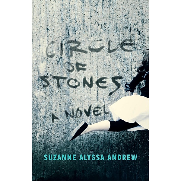 Circle of Stones, Suzanne Alyssa Andrew