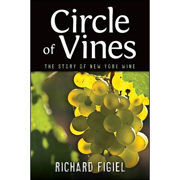 Circle of Vines / Excelsior Editions, Richard Figiel