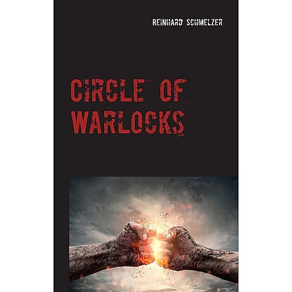 Circle of Warlocks, Reinhard Schmelzer