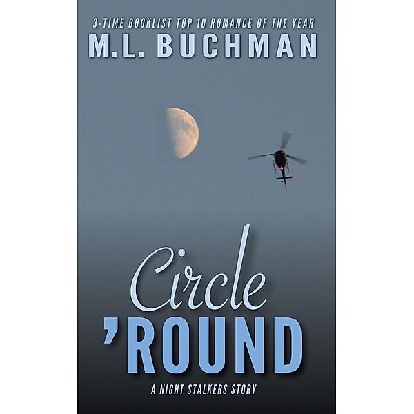 Circle 'Round (The Night Stalkers Short Stories, #6), M. L. Buchman
