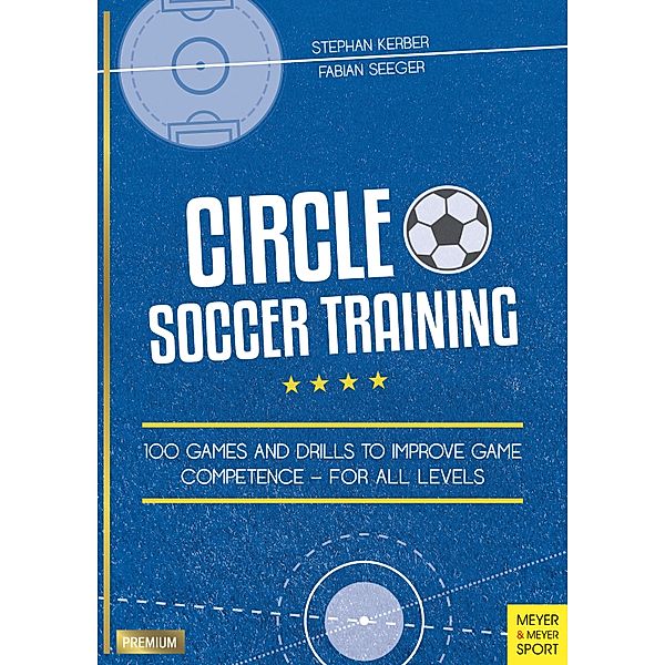 Circle Soccer Training, Fabian Seeger, Stephan Kerber