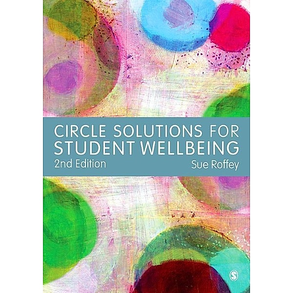 Circle Solutions for Student Wellbeing, Sue Roffey