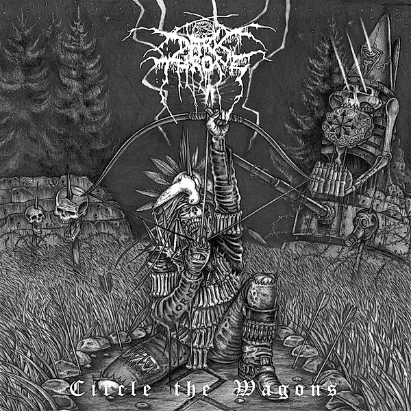 Circle The Wagons (Digipak), Darkthrone