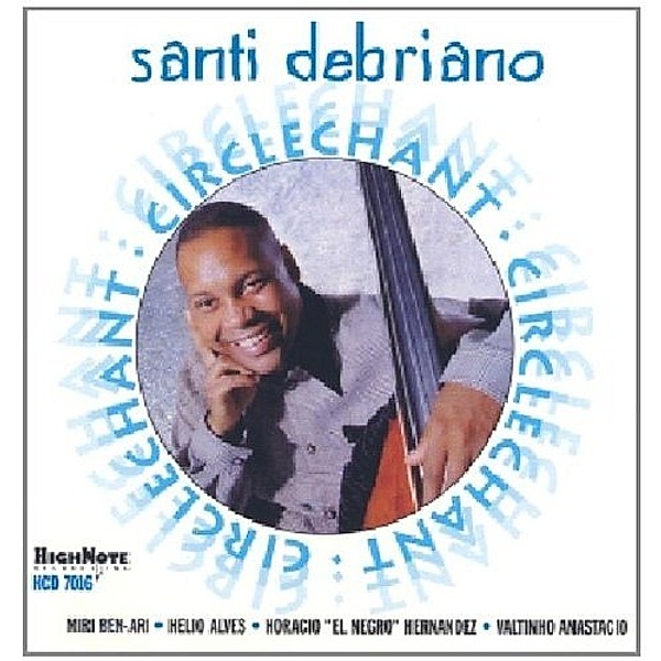 Circlechant, Santi Debriano